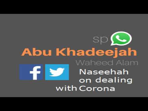 Advice to Muslims During The Coronavirus Lockdown in India and Elsewhere by Abu Khadeejah