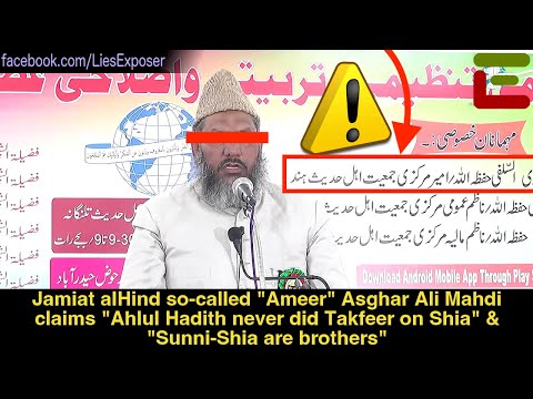 Jamiat alHind "Ameer" Asghar Ali's views on Sunni-Shia brotherhood, don't consider Shia as Kuffar