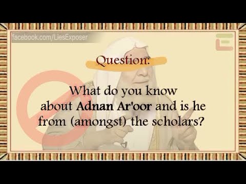 "Adnān Ar'ūr is not from the scholars" | Shaykh Muqbil