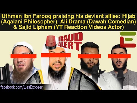 Uthman Farooq praise deviants Hijab (Philosopher) Ali Drama (Comedian) Lipham (Reaction Video Actor)