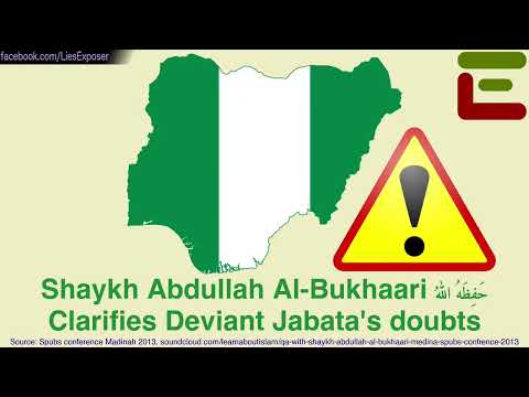 Shaykh Abdullah Al-Bukhaari حَفِظَهُ اللهُ Clarifies Deviant Jabata's doubts