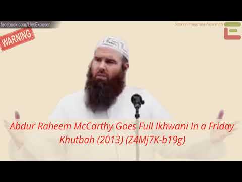 Abdur Raheem McCarthy Goes Full Ikhwani In a Friday Khutbah (2013)