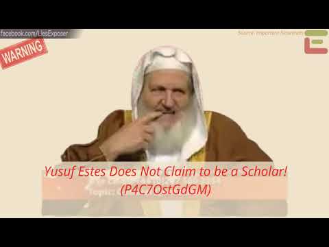 Yusuf Estes Does Not Claim to be a Scholar!