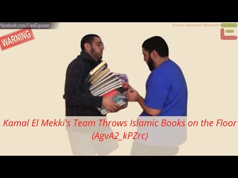 Kamal El Mekki's Team Throws Islamic Books on the Floor