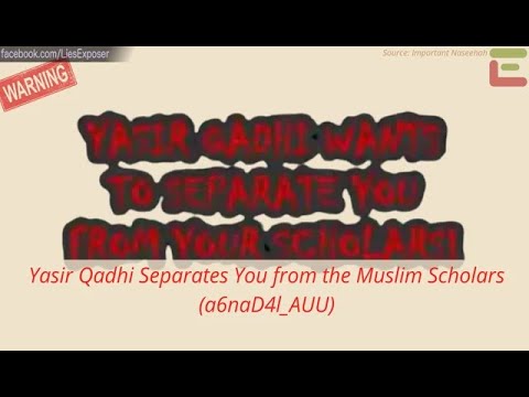 Yasir Qadhi Separates You from the Muslim Scholars