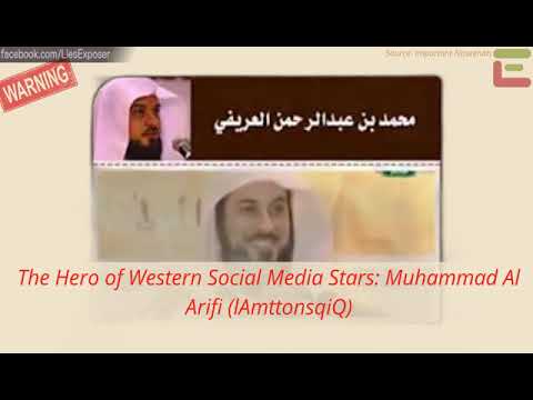 The Hero of Western Social Media Stars: Muhammad Al Arifi