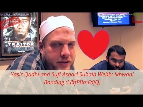 Yasir Qadhi and Sufi-Ashari Suhaib Webb: Ikhwani Bonding