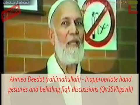 Ahmed Deedat (rahimahullah) - Inappropriate hand gestures and belittling fiqh discussions