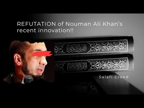 ⛔️REFUTATION of Nouman Ali Khan’s recent innovation!! Shaykh Salih Al Luhaidan رحمه الله full vid