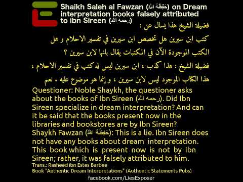Shaikh al Fawzan (حَفِظَهُ اللهُ) on Dream books falsely attributed to ibn Sireen (رحمه الله)