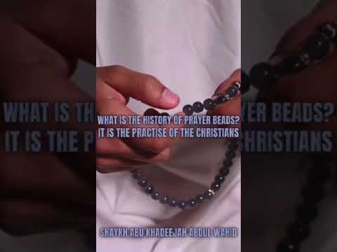 What is the history of prayer beads? : Shaykh Abū Khadeejah حفظه الله