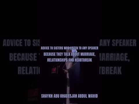Advice To sisters who listen to any one because they talk about marriage: Abū Khadeejah حفظه الله