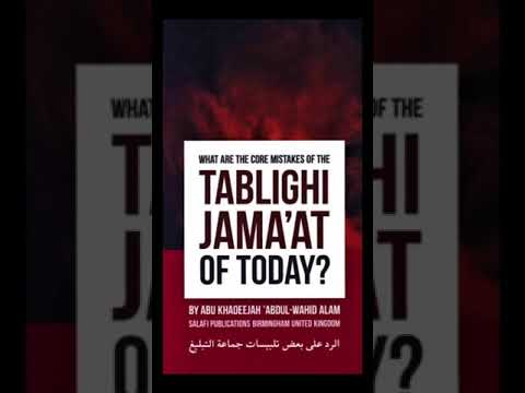 Refutation of Jama'at Tabligh : Shaykh Abū Khadeejah حفظه الله