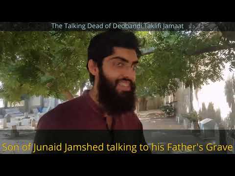 The Talking Dead of Deobandi Taklifi Jamaat
