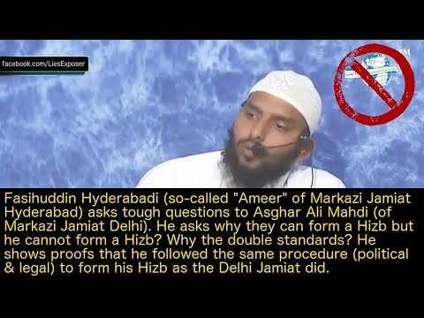 Fasihuddin Hyderabadi exposes the Hizbiyyah of Jamiat in Delhi