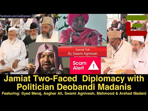 Jamiat Two-Faced Diplomacy with Politician Deobandi Madanis (at the group's 34th Conference)
