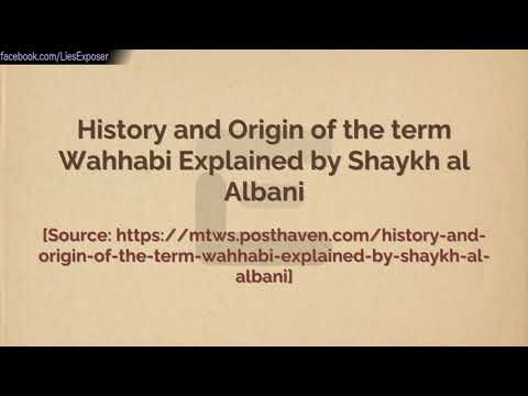History and Origin of the term Wahhabi Explained by Shaykh al Albani