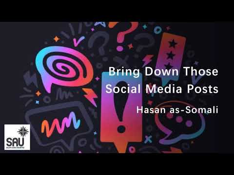 Bring down those social media Posts!. Shaykh Ḥasan Ṣomālī حفظه الله