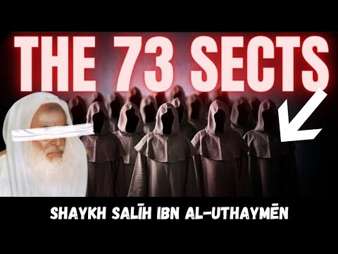 The 73 Sects and it's reality |Shaykh ibn Salihal-Uthaymeen