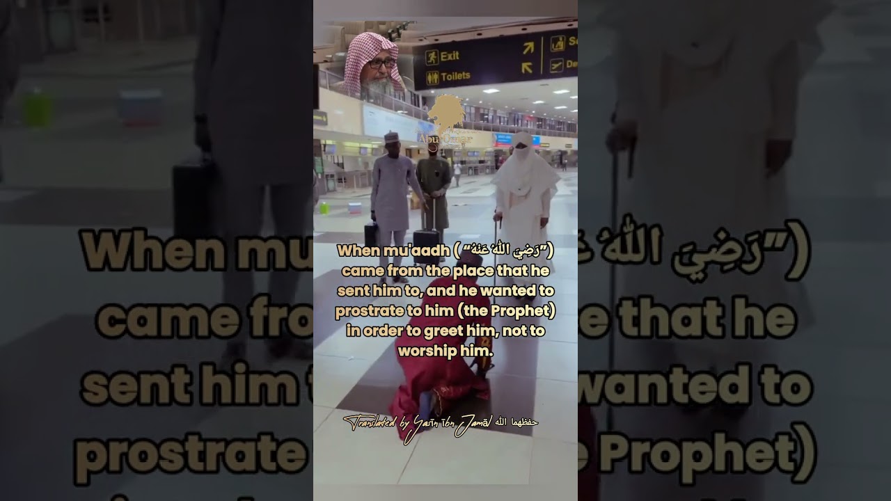 Shaykh Salīh al-Fawzaan حفظه الله : Prostrating to the creation!?