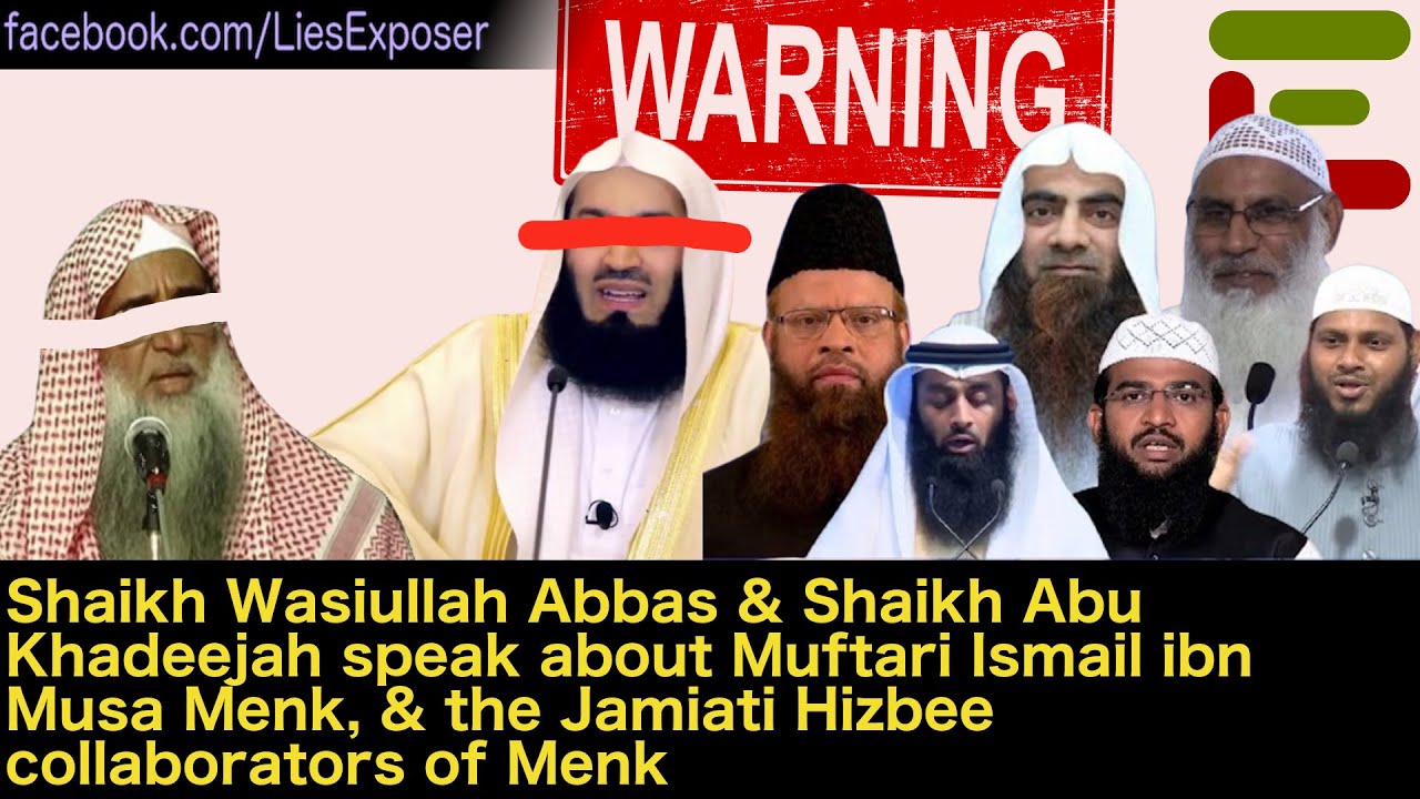 Shaikh Wasiullah Abbas & Shaikh Abu Khadeejah speak about Ismail Menk & Jamiati Hizbee collaborators