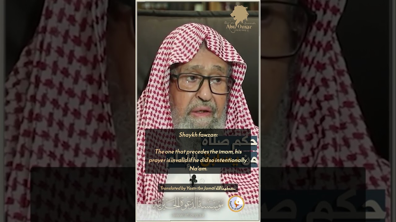 What's the ruling of the praying person that precedes the imam? Shaykh Salih Al Fawzan حفظه الله