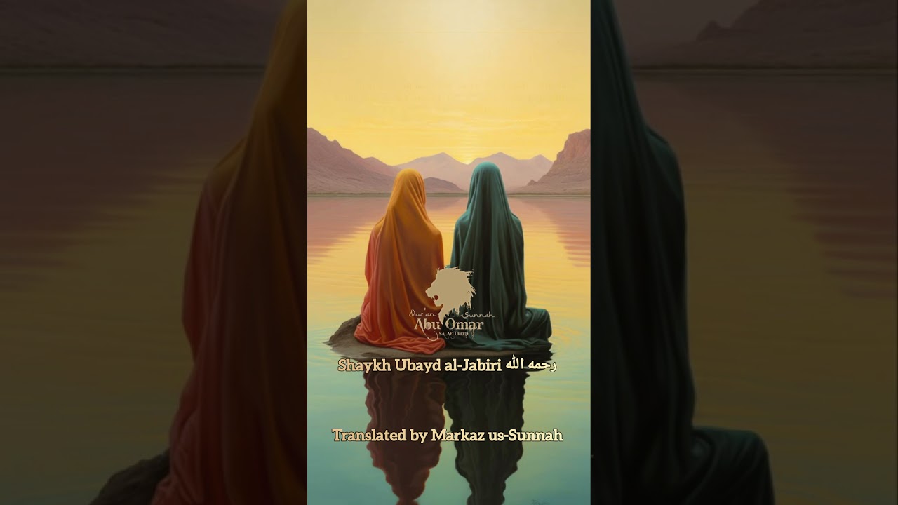 Shaykh Ubayd al-Jabiri رحمه الله | "Advice to Sister who hate Polygany"